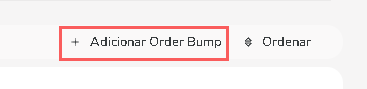 adicionar-order-bump-oferta-produto.png