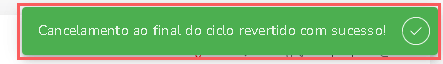 mensagem-informaçaõ-cancelamento-reveter-assinaturas.png