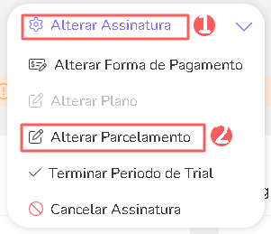 alterar-assinatura-alterar-parcelamento-assinaturas.png