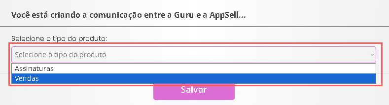 selecione-tipo-produto-assinatura-venda-appsell.png